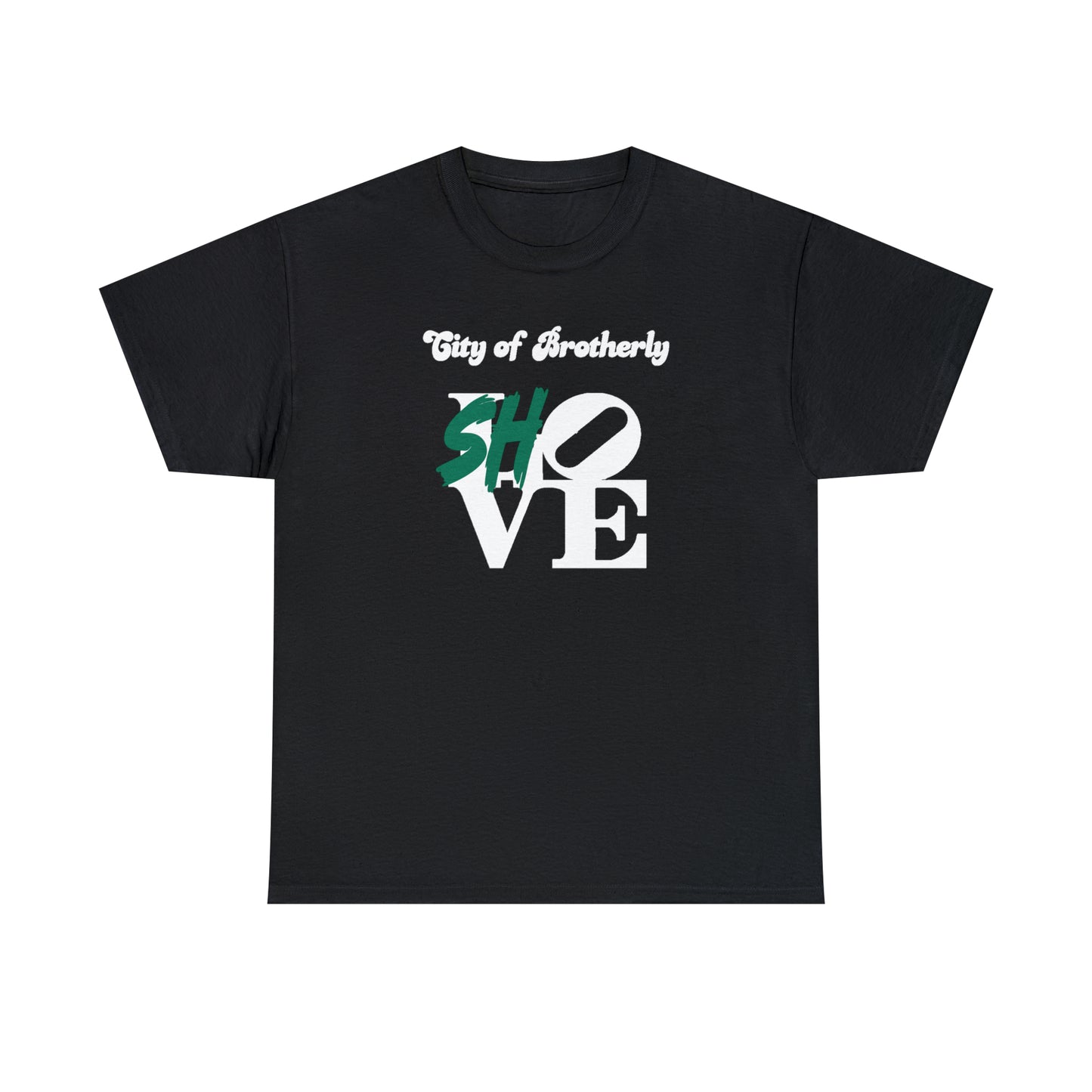 Brotherly Shove Tee