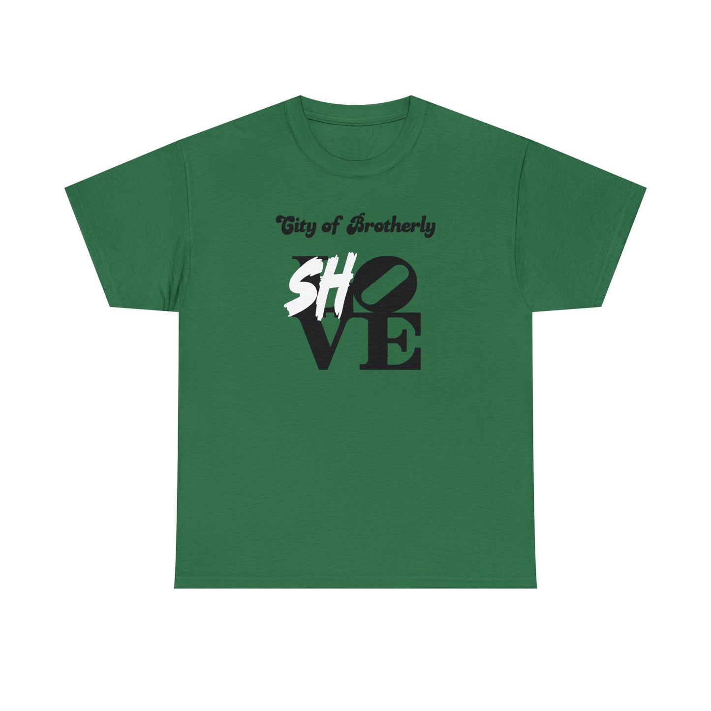 Brotherly Shove Tee