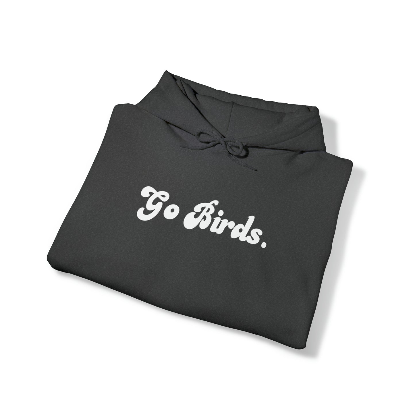 Go Birds Hoodie