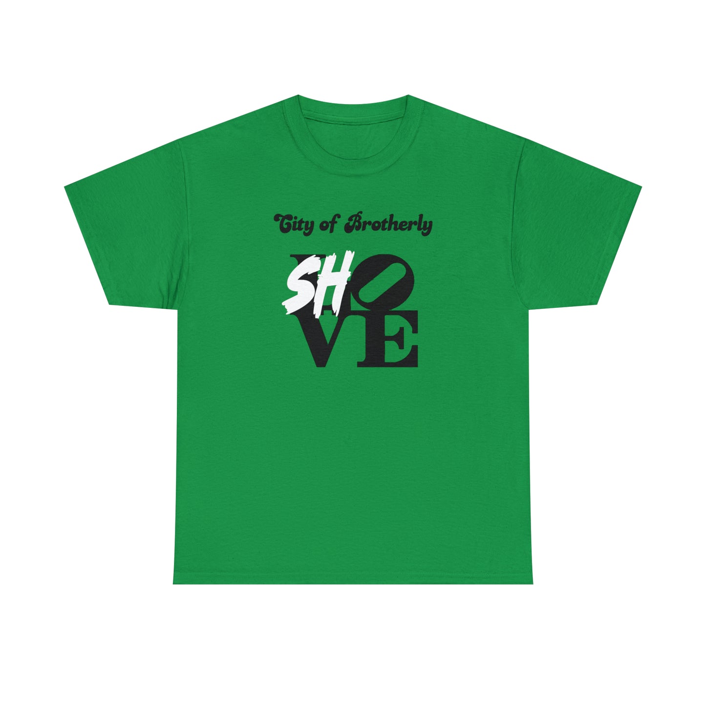 Brotherly Shove Tee