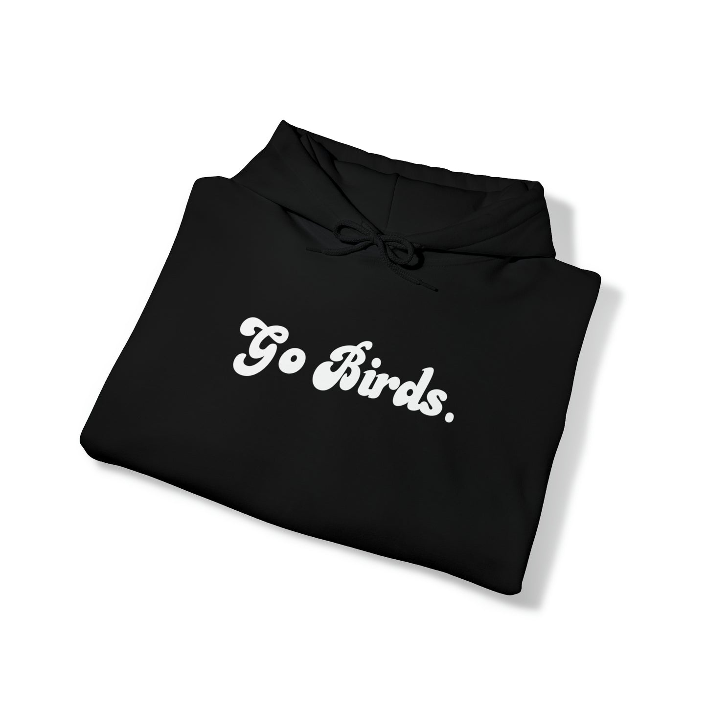 Go Birds Hoodie