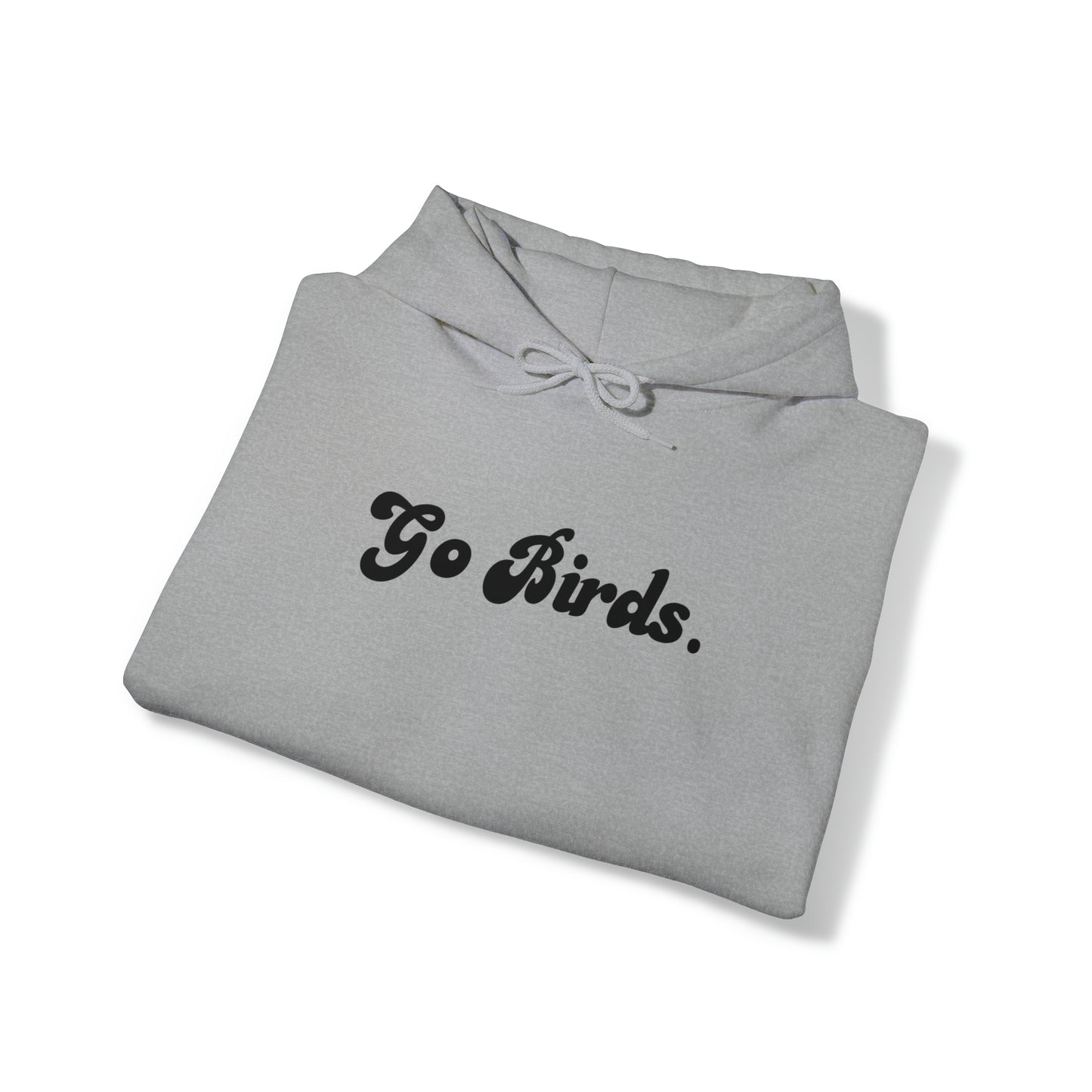 Go Birds Hoodie