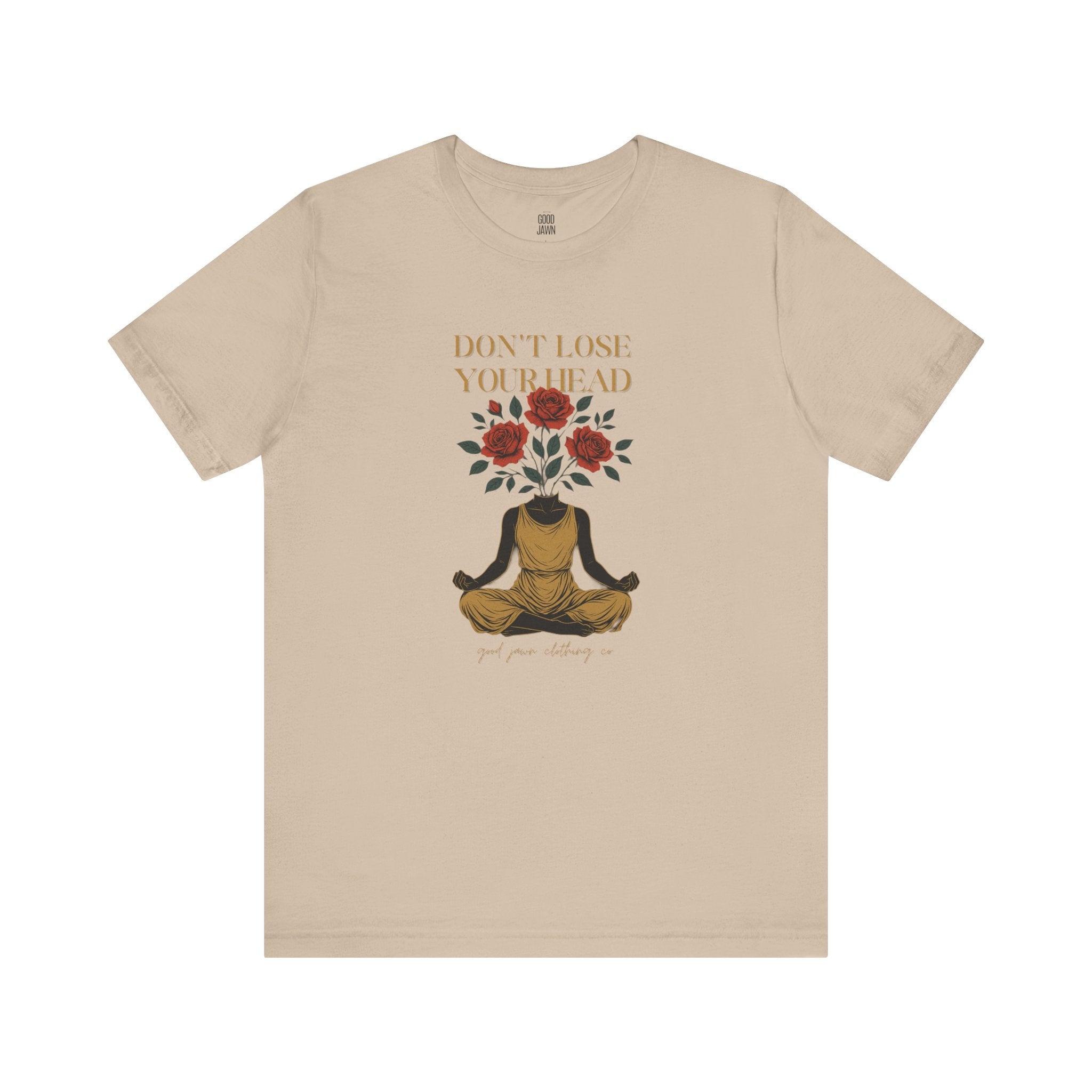 Don't Lose Your Head Tee