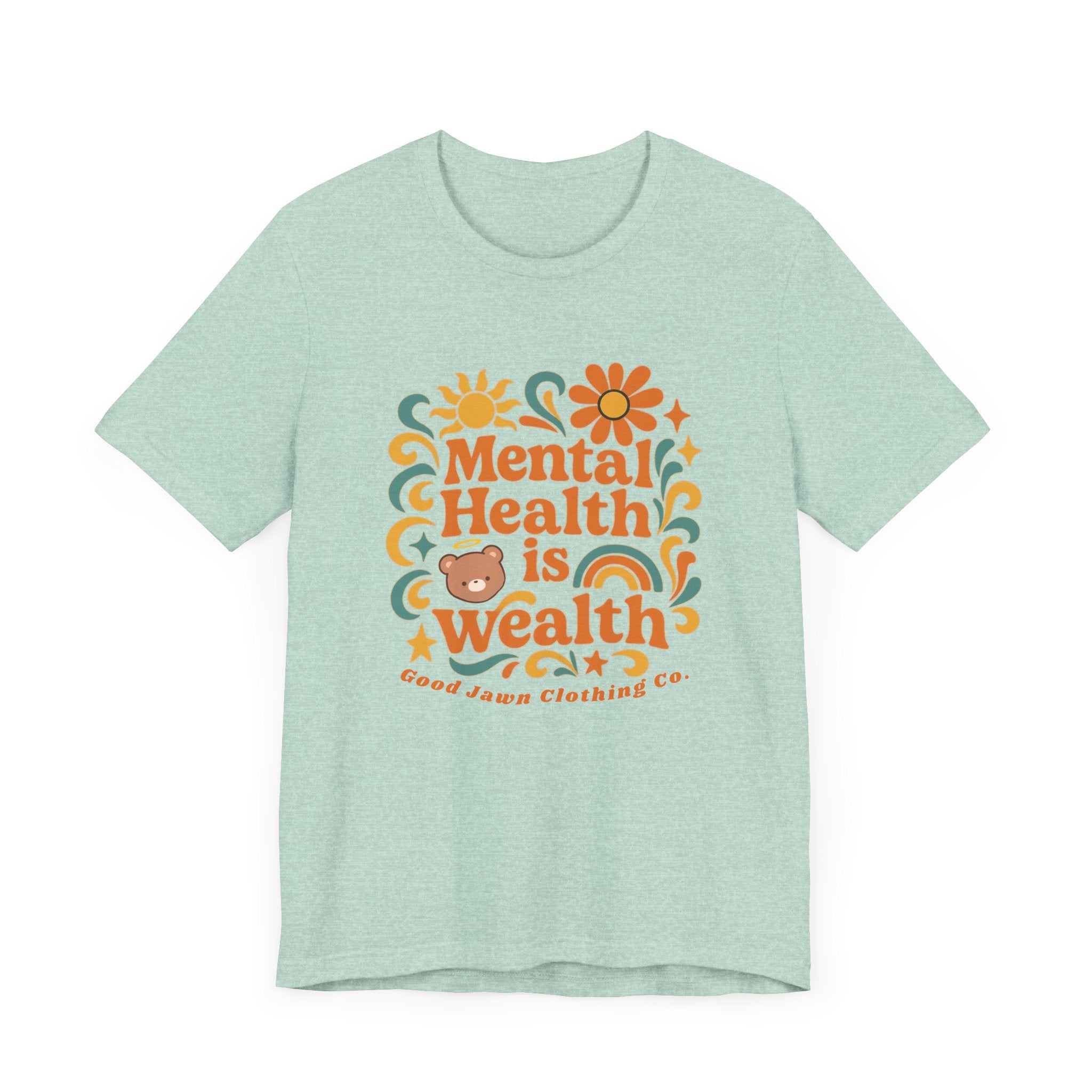 Mental Health is Wealth Tee