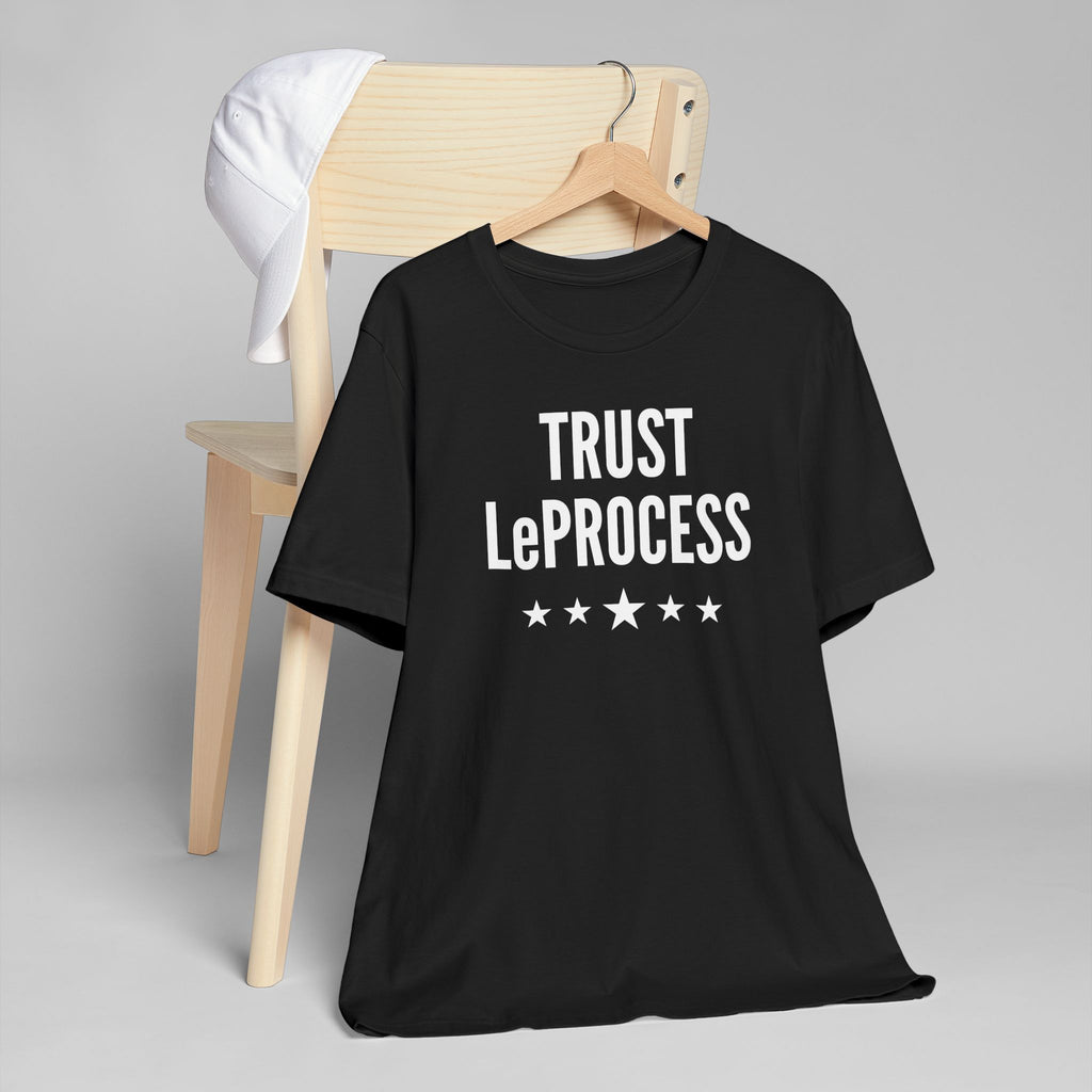 Trust LeProcess Tee