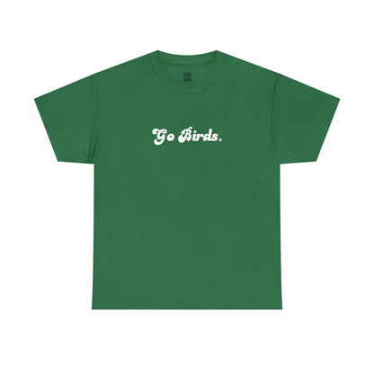 Go Birds Tee