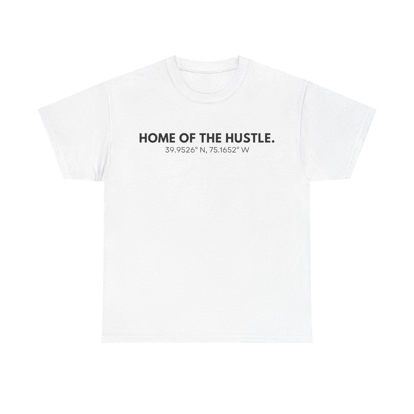 Home of the Hustle Tee