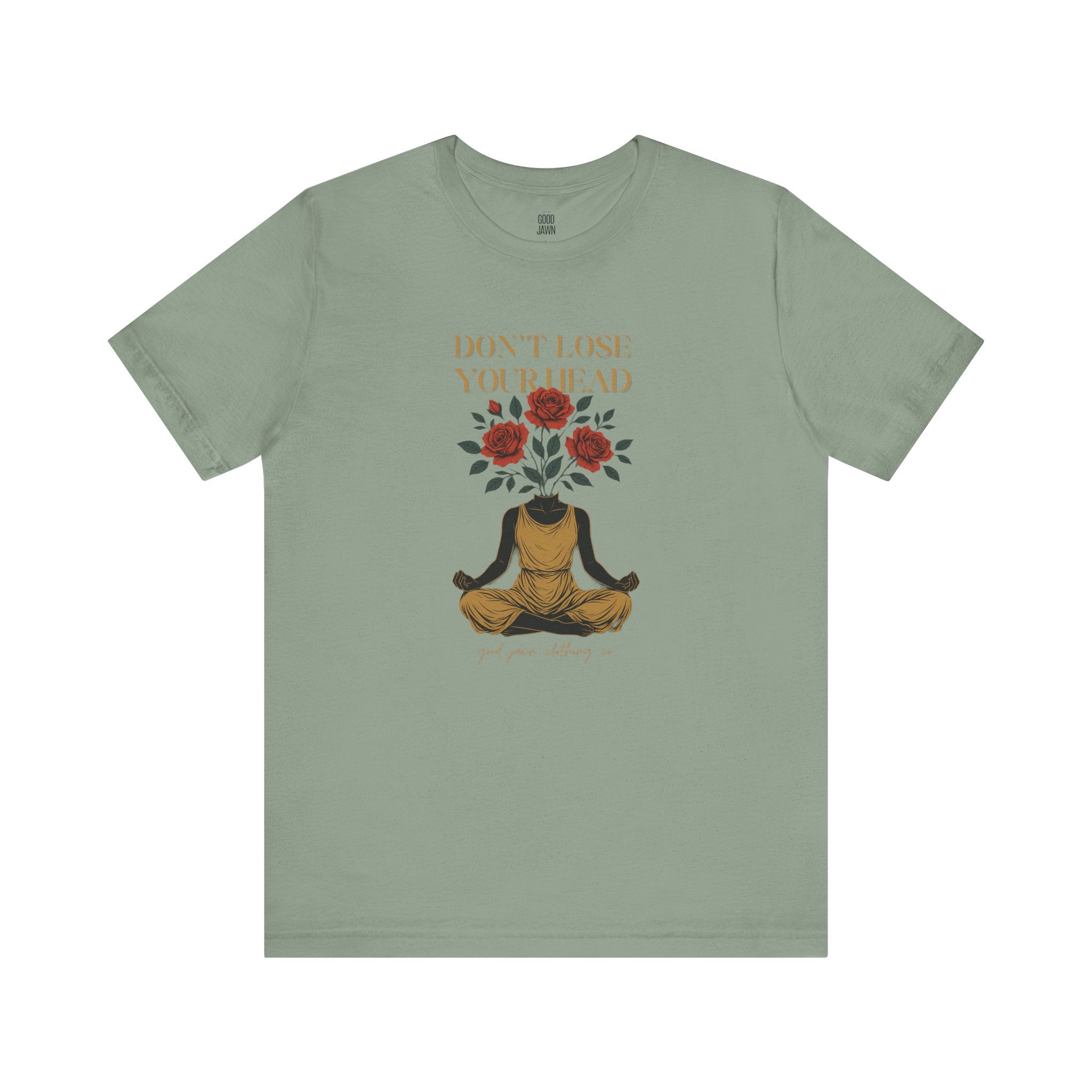 Don't Lose Your Head Tee