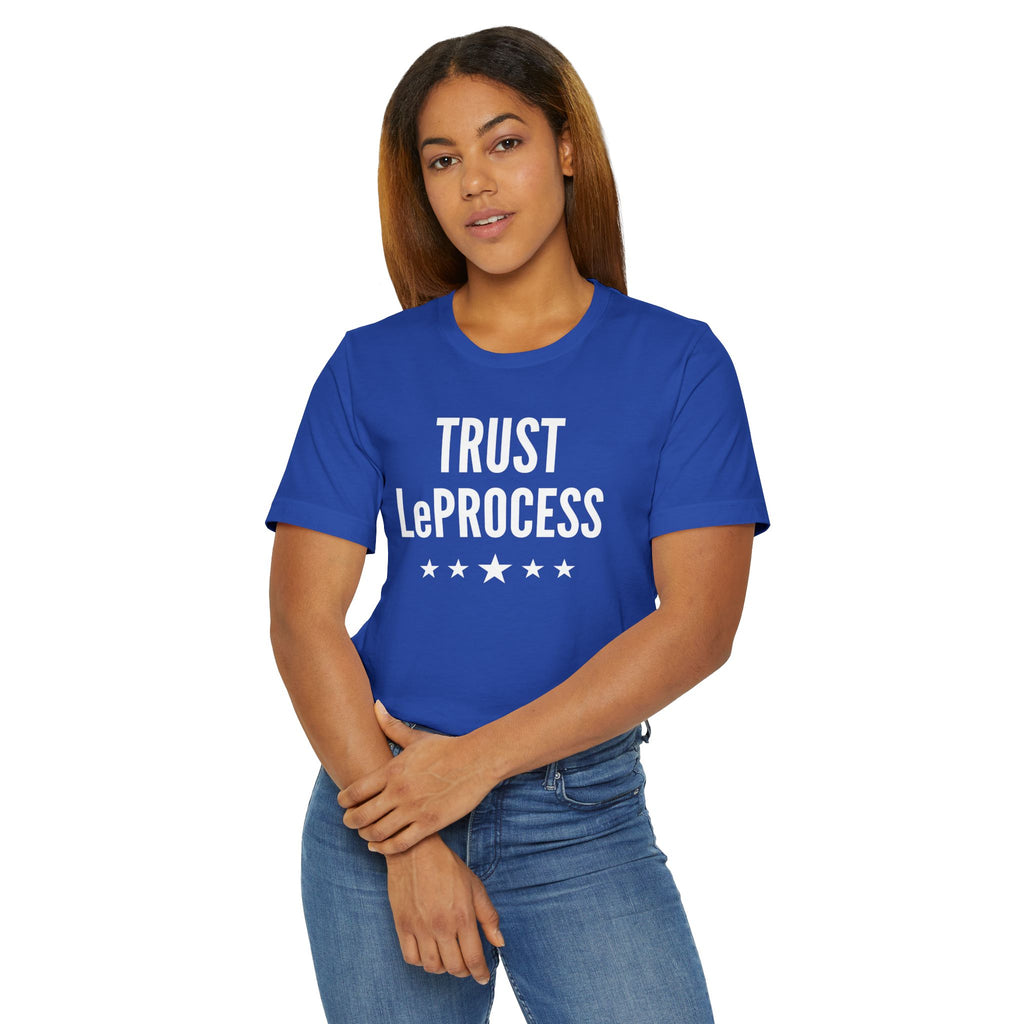 Trust LeProcess Tee