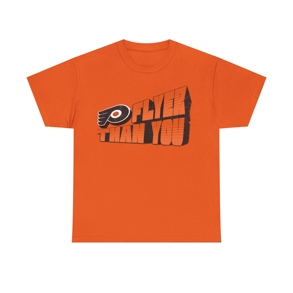 Flyer Than You Flyers Tee