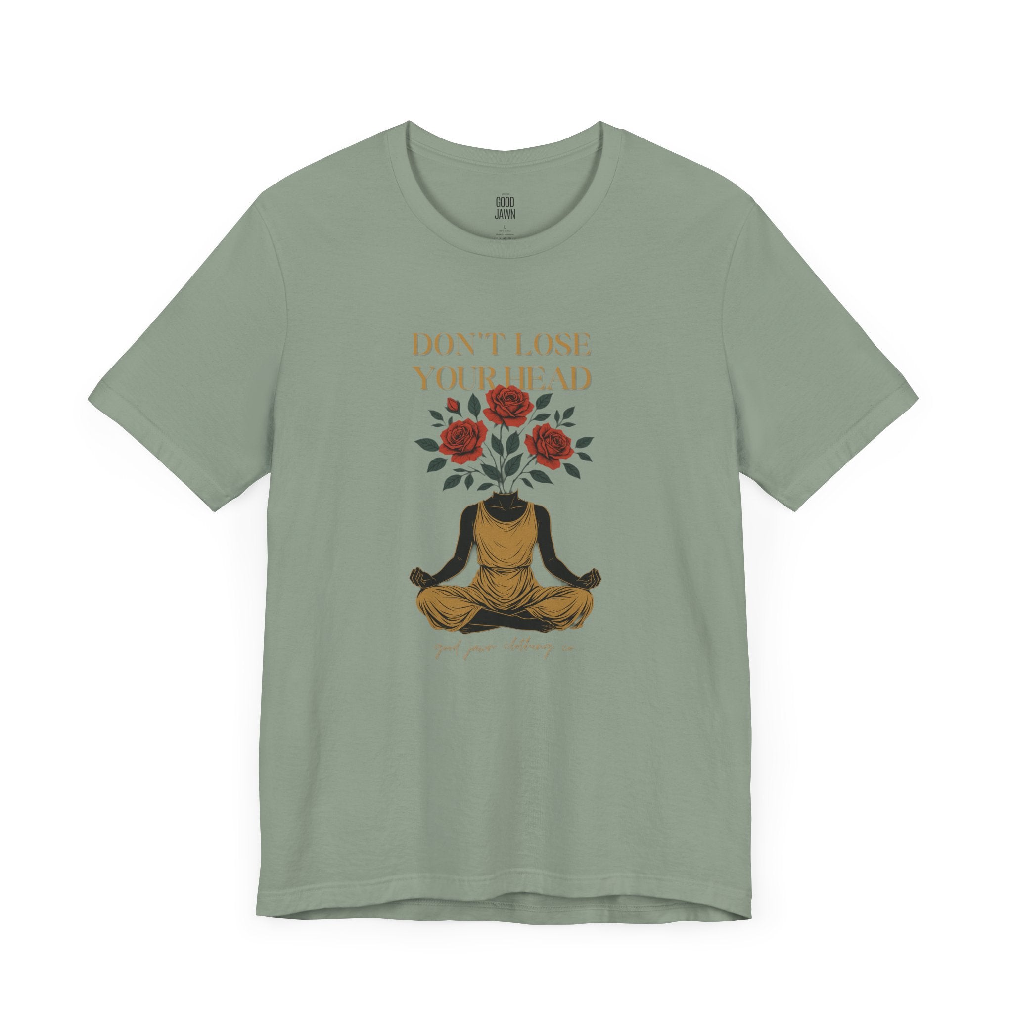 Don't Lose Your Head Tee