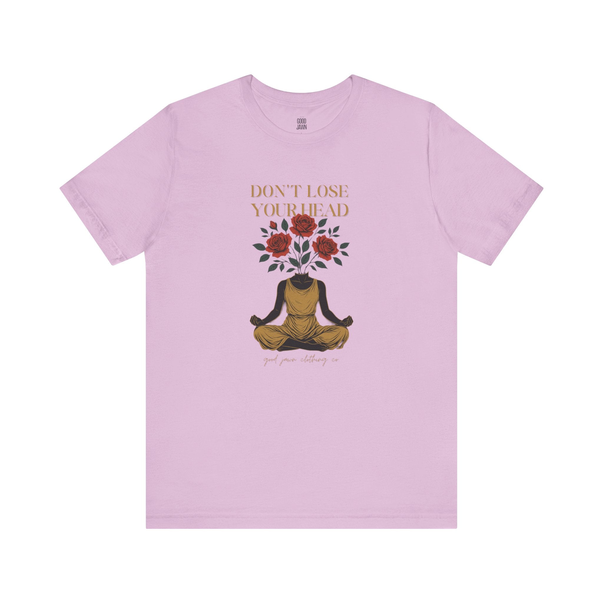 Don't Lose Your Head Tee