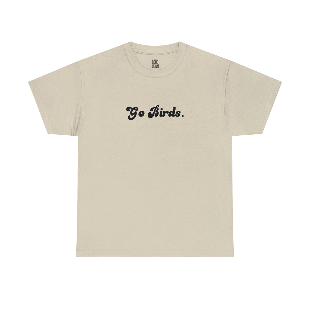 Go Birds Tee
