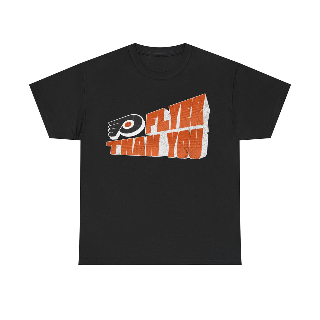 Flyer Than You Flyers Tee