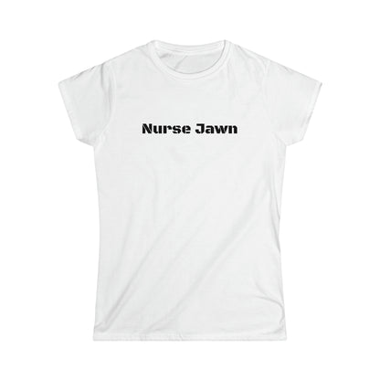 Nurse Jawn Tee