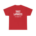Trust LeProcess Tee