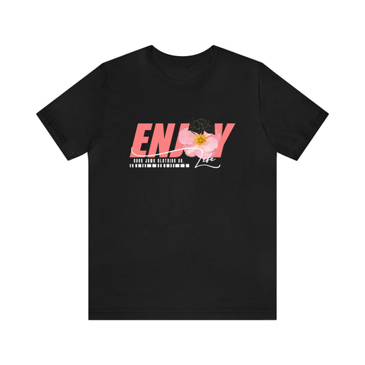 Enjoy Life Tee