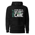 No One Likes Us Hoodie (White)